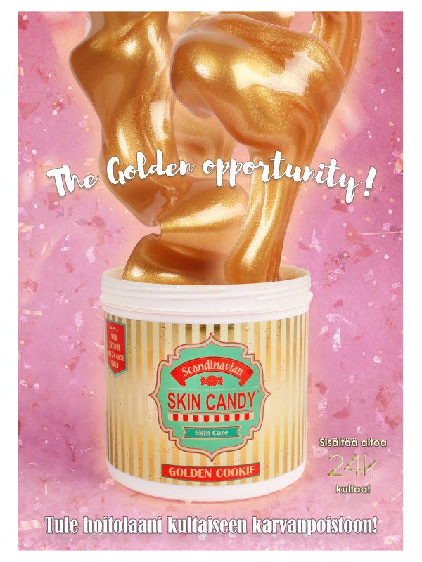 Skin Candy juliste Golden oppotunity